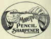 Modern_Pencil_Sharpener_1911_ad.jpg (29933 bytes)